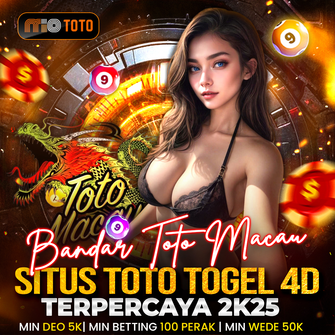 Miototo | Bandar Toto Macau & Situs Toto Togel 4D Terpercaya 2K25