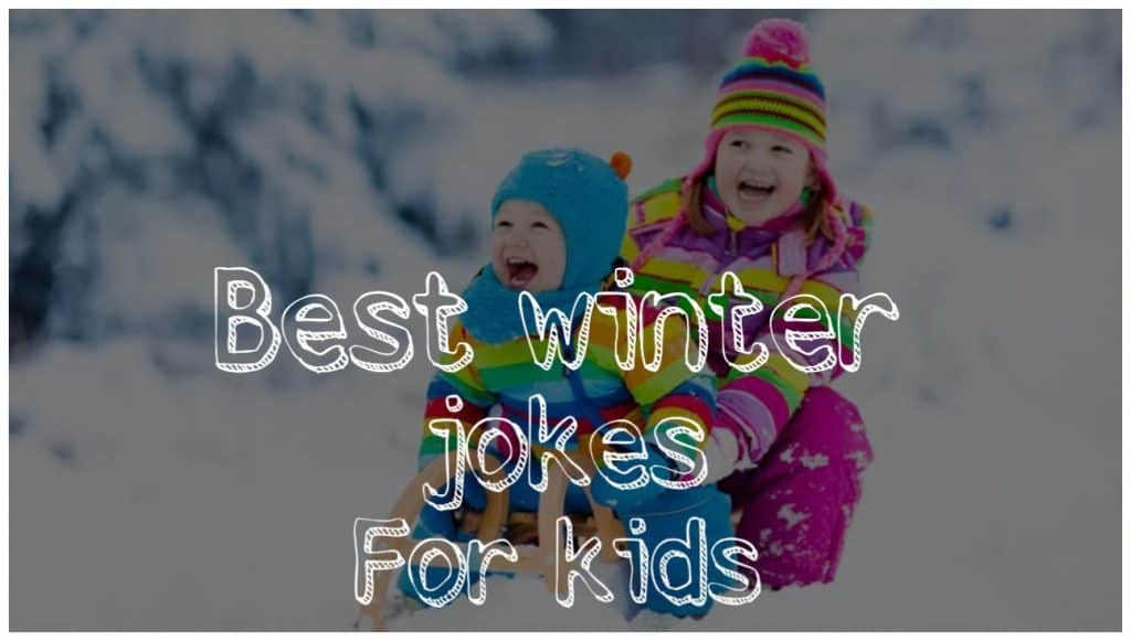 Best Winter Jokes For Kids