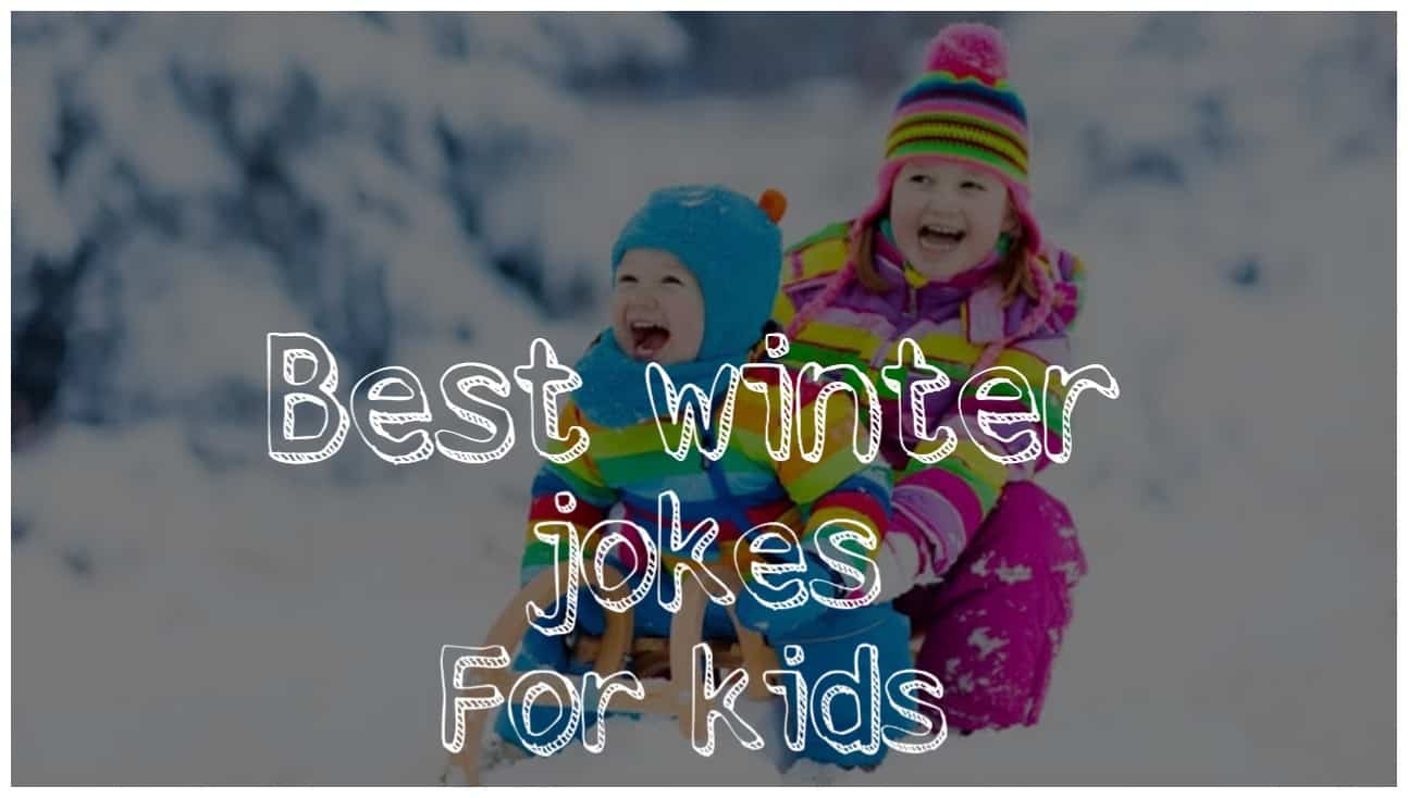 You are currently viewing Winter Jokes For Kids That Nobody Will Tell You