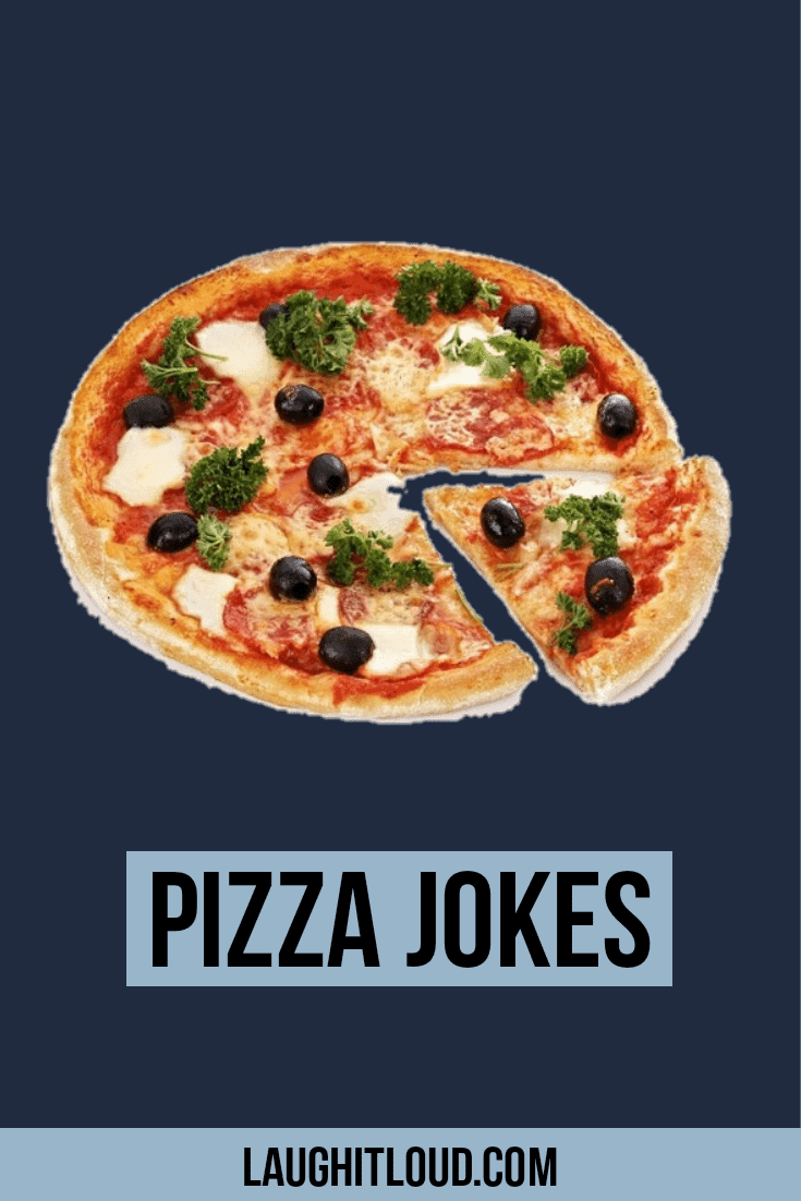 You are currently viewing 120 Hilarious Pizza Jokes
