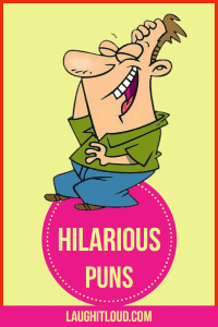 Read more about the article 200+ Puns That Will Get You a Laugh Every Time