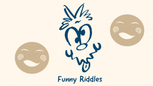 Read more about the article 99+ Funny Riddles Only Big Brains Will Understand? 2020