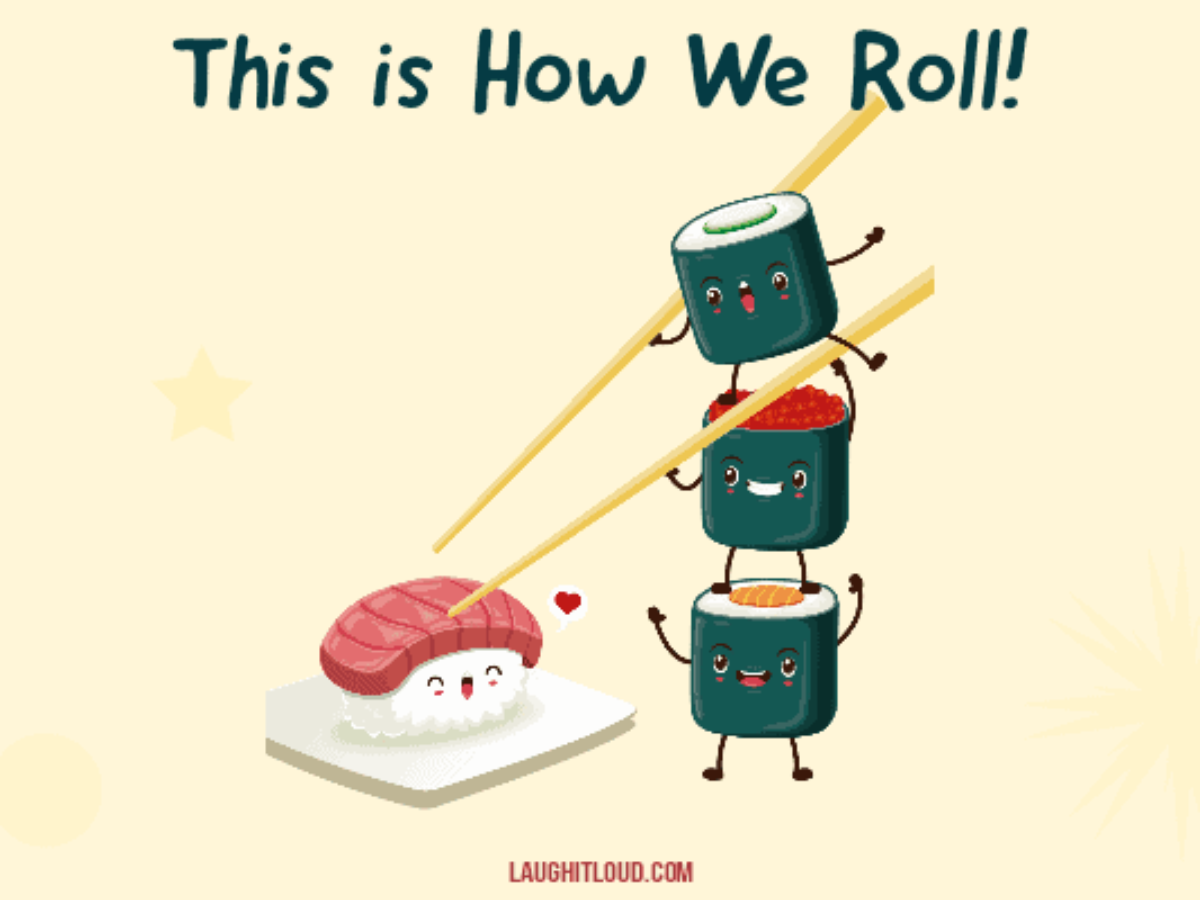 50+ Sushi Puns To Have You Rolling! | Laughitloud 50+ Sushi Puns To Have You Rolling! | Laughitloud