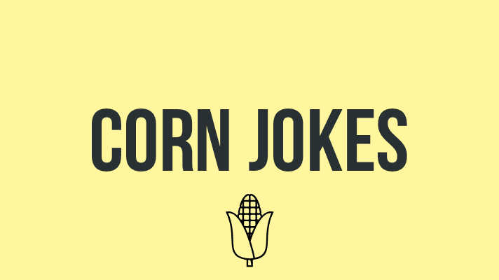 You are currently viewing 100+ Funny Corn Jokes That Will Pop You Up